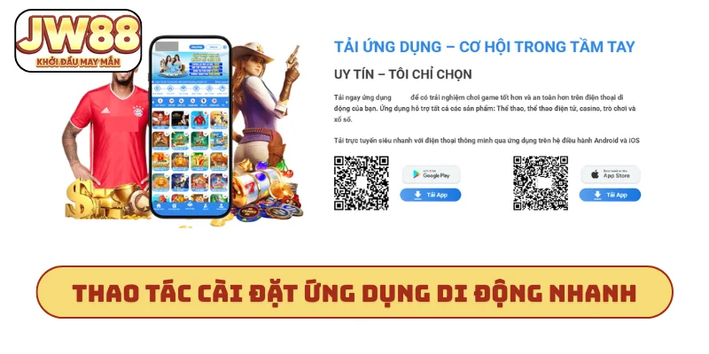 Thao tác cài đặt ứng dụng di động nhanh